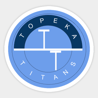 Topeka Titans Sticker